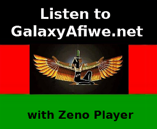 Alternatively, listen to GalaxyAfiwe.net through Zeno Radio